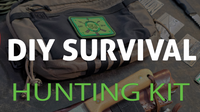 How to Build a Survival Hunting Kit